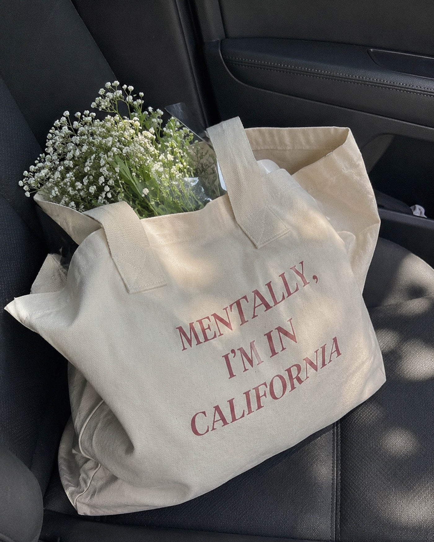 Mentally, I'm in California Tote Bag