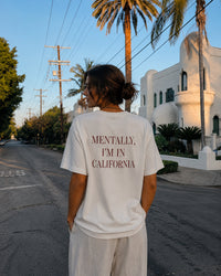 Mentally in California Tee