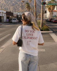 Do You Love California Tee