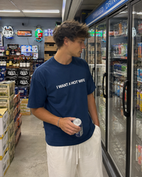 I Want a Hot Wife Tee