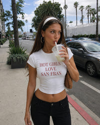 Hot Girls Love San Fran Baby Tee
