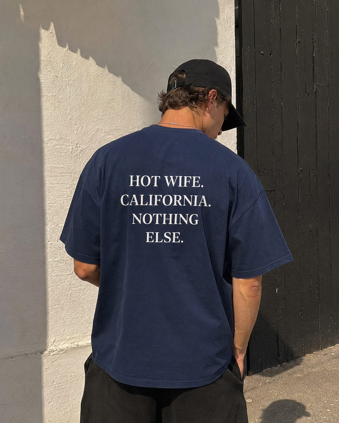 Hot Wife. California. Nothing Else. Tee