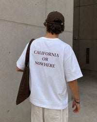 California or Nowhere Tee